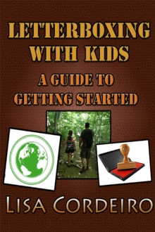 Letterboxing with Kids: A Guide to Getting Started