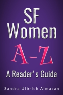 SF Women A-Z: A Reader's Guide