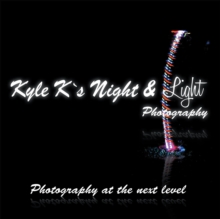 Kyle K'S Night & Light Photography : Photography at the Next Level