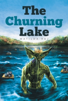 The Churning Lake