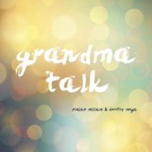 Grandma Talk