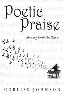 Poetic Praise : Showing Forth His Praises