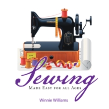 Sewing Made Easy for All Ages