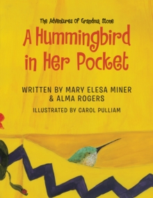 A Hummingbird in Her Pocket