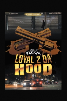 Loyal 2 Da Hood