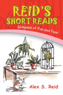 Reid's Short Read's : Glimpses of Fun and Fear