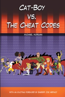 Cat-Boy Vs. the Cheat Codes