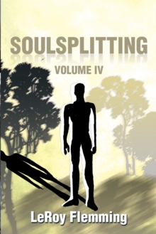 Soulsplitting : Volume Iv