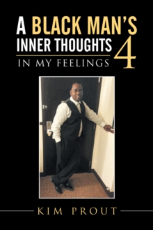 A Black Man's Inner Thoughts : 4