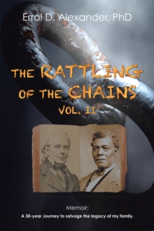 The Rattling of the Chains : Volume Ii