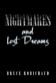 Nightmares and Lost Dreams