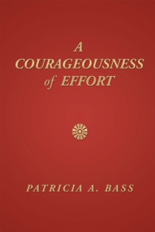 A Courageousness of Effort