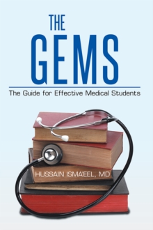 The Gems : The Guide for Effective Medical Students