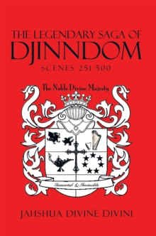 The Legendary Saga of Djinndom : Scenes 251-500