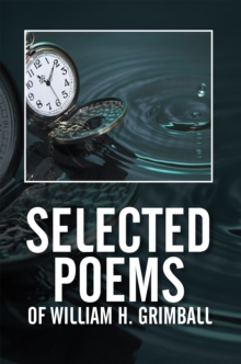 Selected  Poems of  William H. Grimball