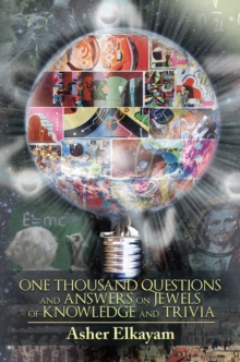 One Thousand Questions and Answers on Jewels of Knowledge and Trivia