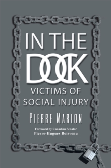 In the Dock : Victims of Social Injury