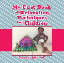 My First Book of Relaxation Techniques for Children