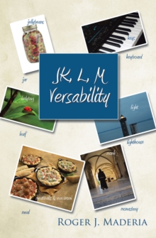 Jk, L, M Versability