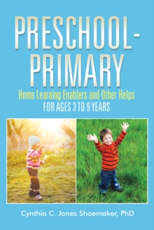 Preschool - Primary : Home Learning Enablers and Other Helps | for Ages 3 to 9 Years