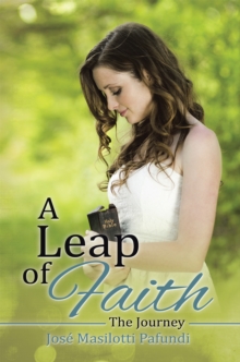 A Leap of Faith : The Journey