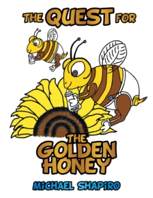 The Quest for the Golden Honey