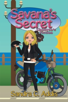 Savana'S Secret : Children'S Fiction