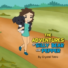 The Adventures of Silly Bear and Pepper