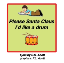 Please Santa Clause I'D Like a Drum