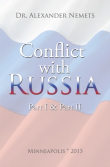 Conflict with Russia : Part I & Part Ii