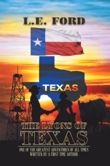 The Lyons of Texas : One of the Greatest Adventures of All Times