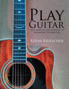 Play Guitar : Exploration and Analysis of Harmonic Possibilities