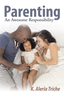 Parenting : An Awesome Responsibility