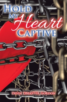 Hold My Heart Captive