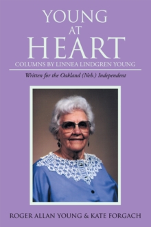 Young at Heart : Columns by Linnea Lindgren Young