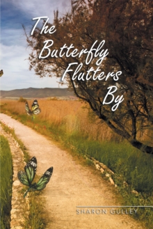 The Butterfly Flutters By