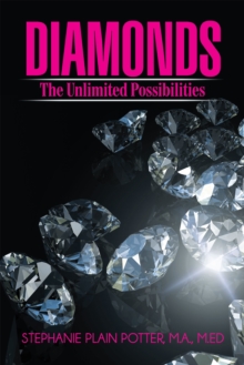 Diamonds : The Unlimited Possibilities