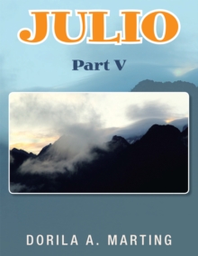 Julio : Part V