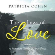 The Laws of Love : A Ministers Guide to Inner Peace