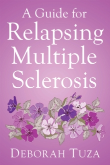 A Guide for Relapsing Multiple Sclerosis