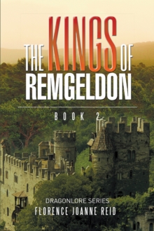 The Kings of Remgeldon : Book 2