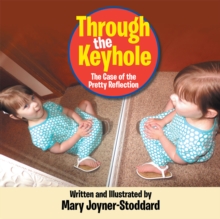 Through the Keyhole : The Case of the Pretty Reflection