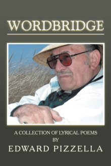 Wordbridge : A Collection of Lyrical Poems