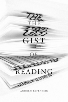 The Gist of Reading, Paperback / softback Book The Gist of Reading, Paperback / softback Book