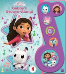 DreamWorks Gabby's Dollhouse: Gabby's Groove-Along! Sound Book