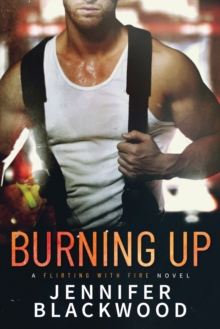 Burning Up, Paperback / softback Book Burning Up, Paperback / softback Book