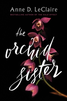 The Orchid Sister, Paperback / softback Book The Orchid Sister, Paperback / softback Book
