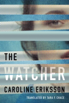 The Watcher, Paperback / softback Book The Watcher, Paperback / softback Book