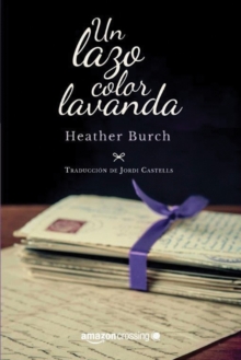 Un lazo color lavanda, Paperback / softback Book Un lazo color lavanda, Paperback / softback Book