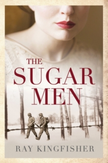 The Sugar Men, Paperback / softback Book The Sugar Men, Paperback / softback Book